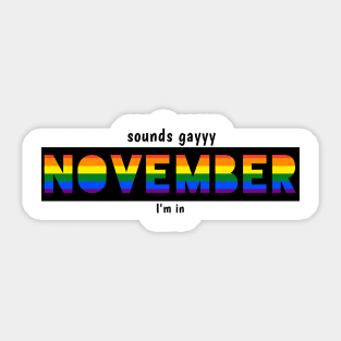 LGBTQ PRIDE NOVEMBER Sticker